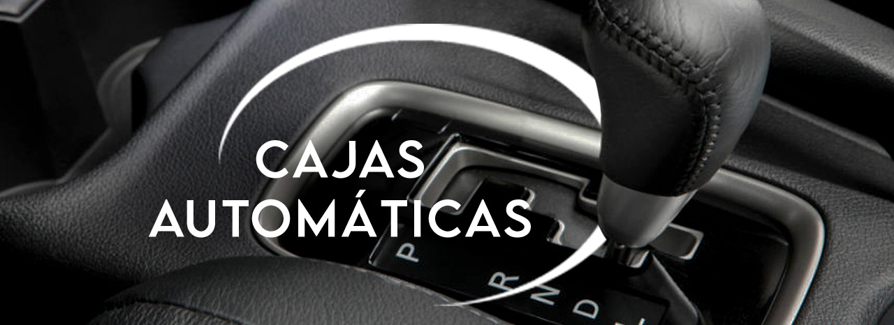 CAJAS AUTOMÁTICAS